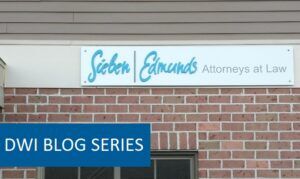 Sieben Edmunds DWI Blog Series